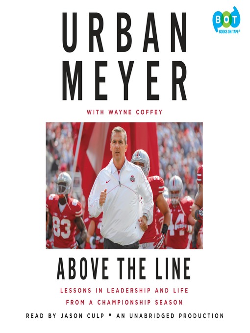 Title details for Above the Line by Urban Meyer - Available